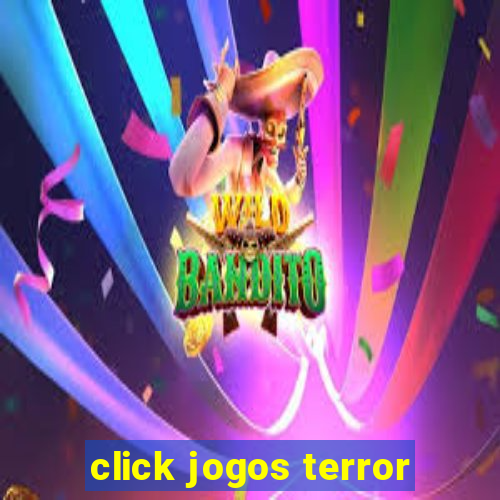 click jogos terror